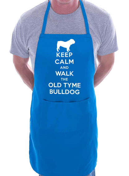 Keep Calm and Walk Old Tyme Bulldog Dog Funny BBQ Novelty Cooking Apron