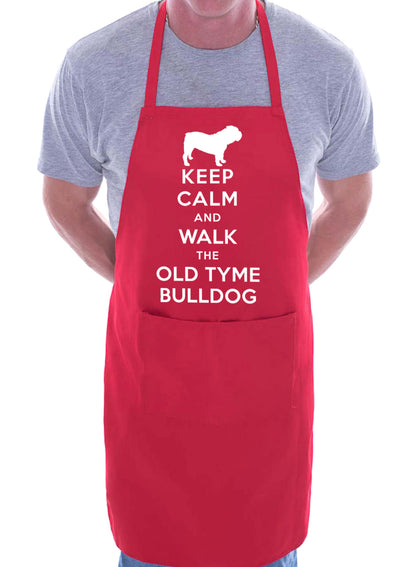 Keep Calm and Walk Old Tyme Bulldog Dog Funny BBQ Novelty Cooking Apron