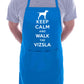 Keep Calm and Walk The Visla Dog Funny BBQ Novelty Cooking Apron