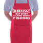 Warning May Talk About Fishing BBQ Cooking Apron