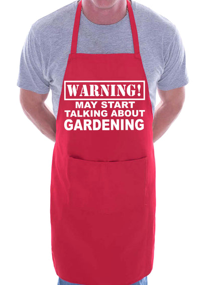 Warning May Talk About Gardening Funny BBQ Novelty Cooking Apron