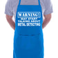 Warning May Talk About Metal Detecting Funny BBQ Novelty Cooking Apron