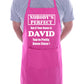 Apron With Personalised Name Nobodys Perfect Dave