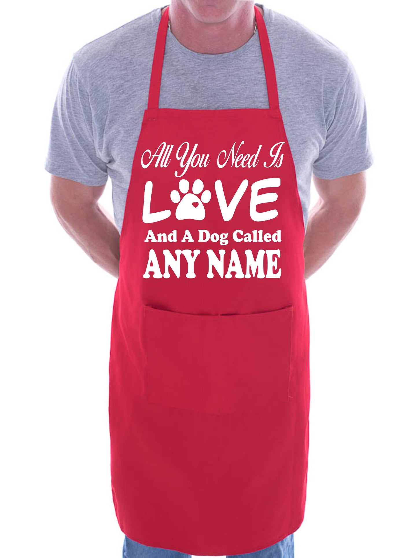 All You Need Love And A Dog Any Name Personalised Gift BBQ Apron Dog Lovers Gift