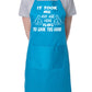 Customised Apron It Took Any Year Novelty Baking Cooking
