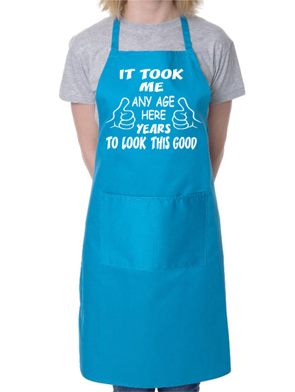 Customised Apron It Took Any Year Novelty Baking Cooking