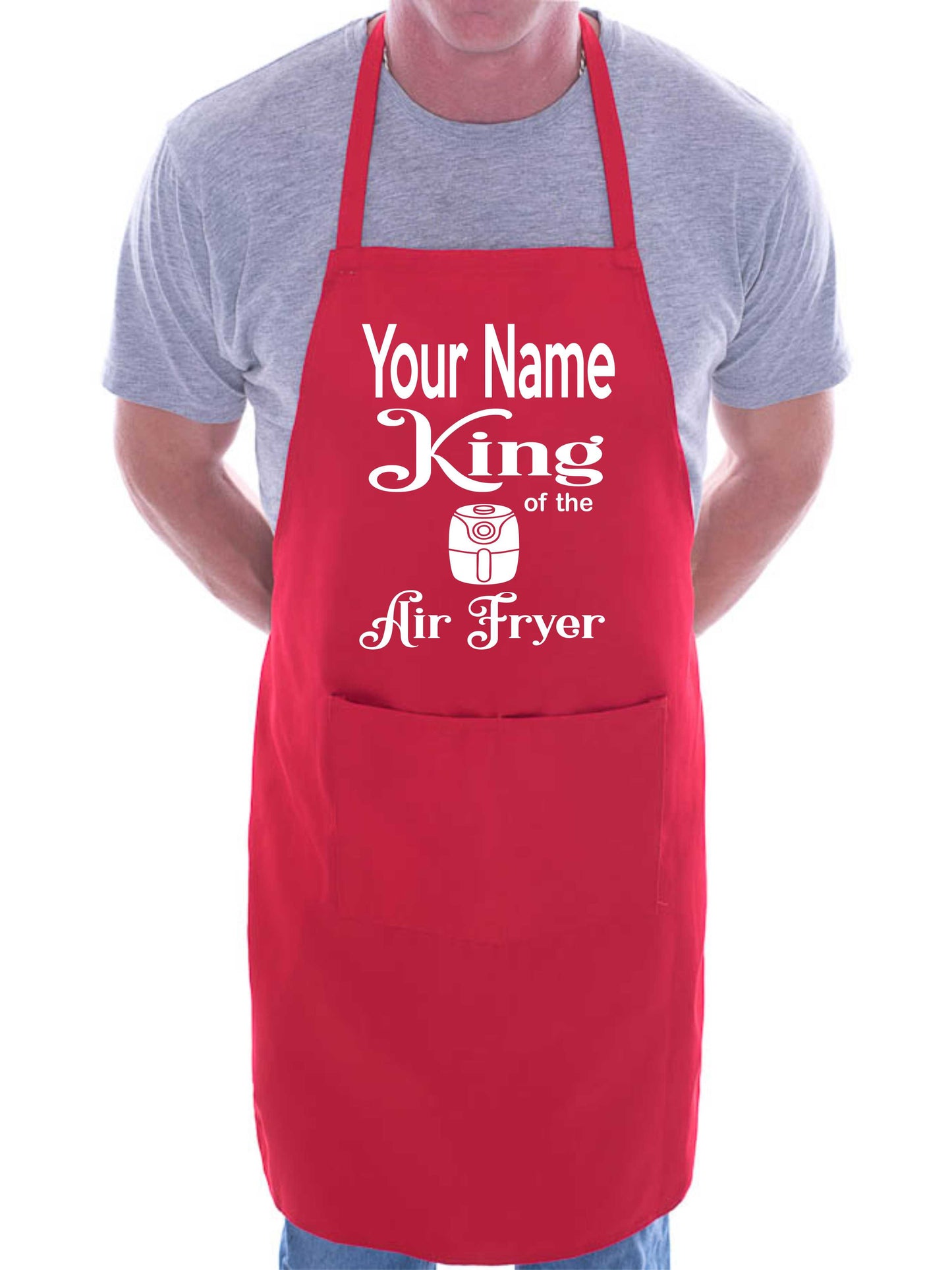 Adult Personalised Apron King Of The Air Fryer Add Name Funny BBQ Baking
