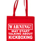 Warning May Talk About Kickboxing Martial Arts Bag For Life Shopping Tote Bag