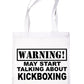 Warning May Talk About Kickboxing Martial Arts Bag For Life Shopping Tote Bag