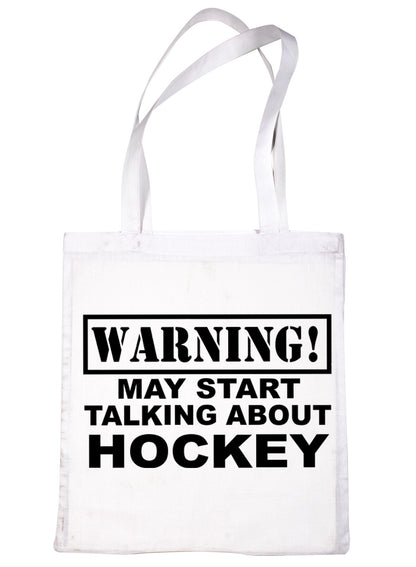 Warning May Talk About Hockey Bag For Life Shopping Tote Bag