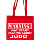 Warning May Talk About Judo Martial Arts Bag For Life Shopping Tote Bag