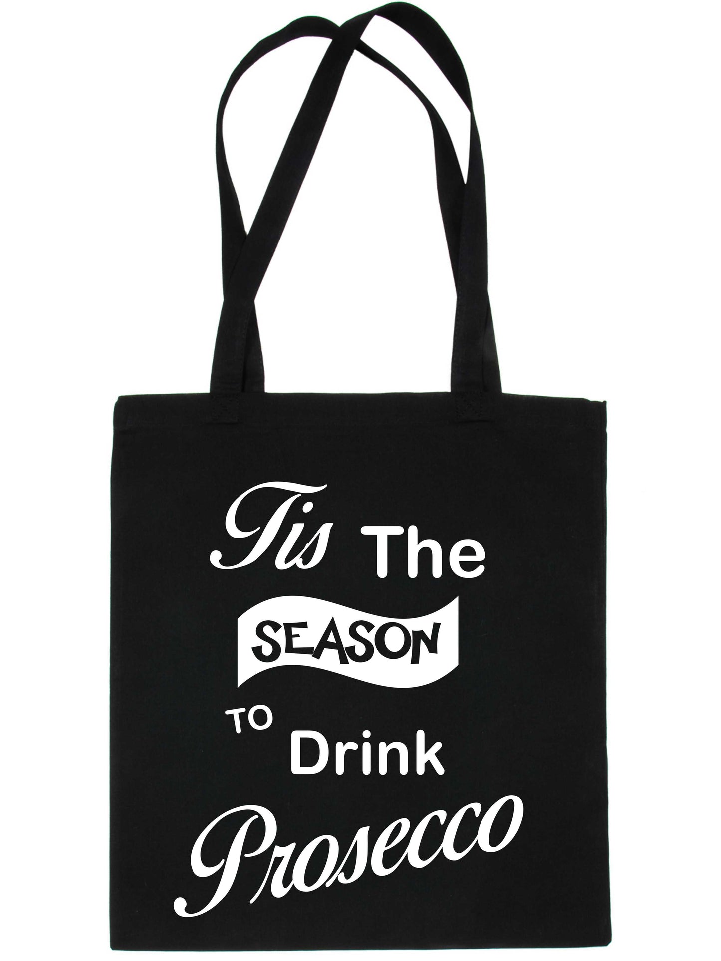Tis The Season Drink Prosecco Christmas Gift Funny Shopping Tote Bag For Life