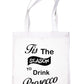 Tis The Season Drink Prosecco Christmas Gift Funny Shopping Tote Bag For Life