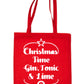 Christmas Time Gin & Lime Christmas Gift Xmas Funny Shopping Tote Bag For Life