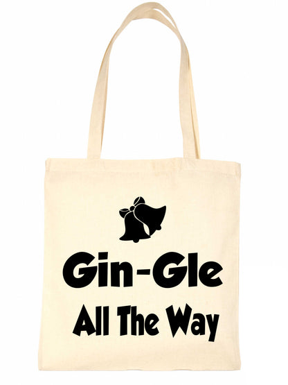 Gin-gle Christmas Ladies Woman Xmas Gift Funny Shopping Tote Bag For Life