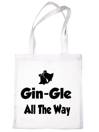 Gin-gle Christmas Ladies Woman Xmas Gift Funny Shopping Tote Bag For Life