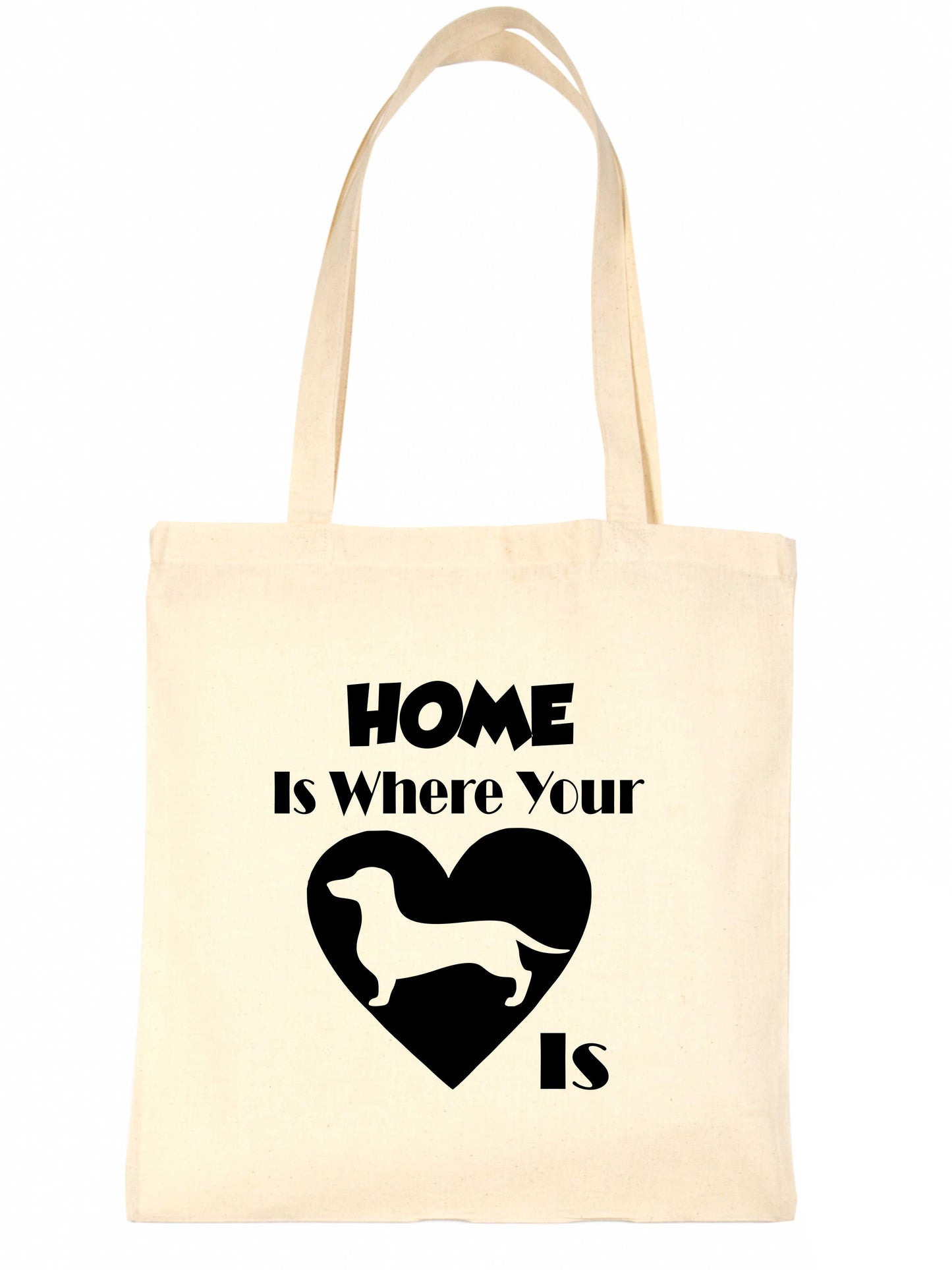 Home Is Where Your Dachshund Dog Is Funny Dog Lover Gift Shopping Tote Bag