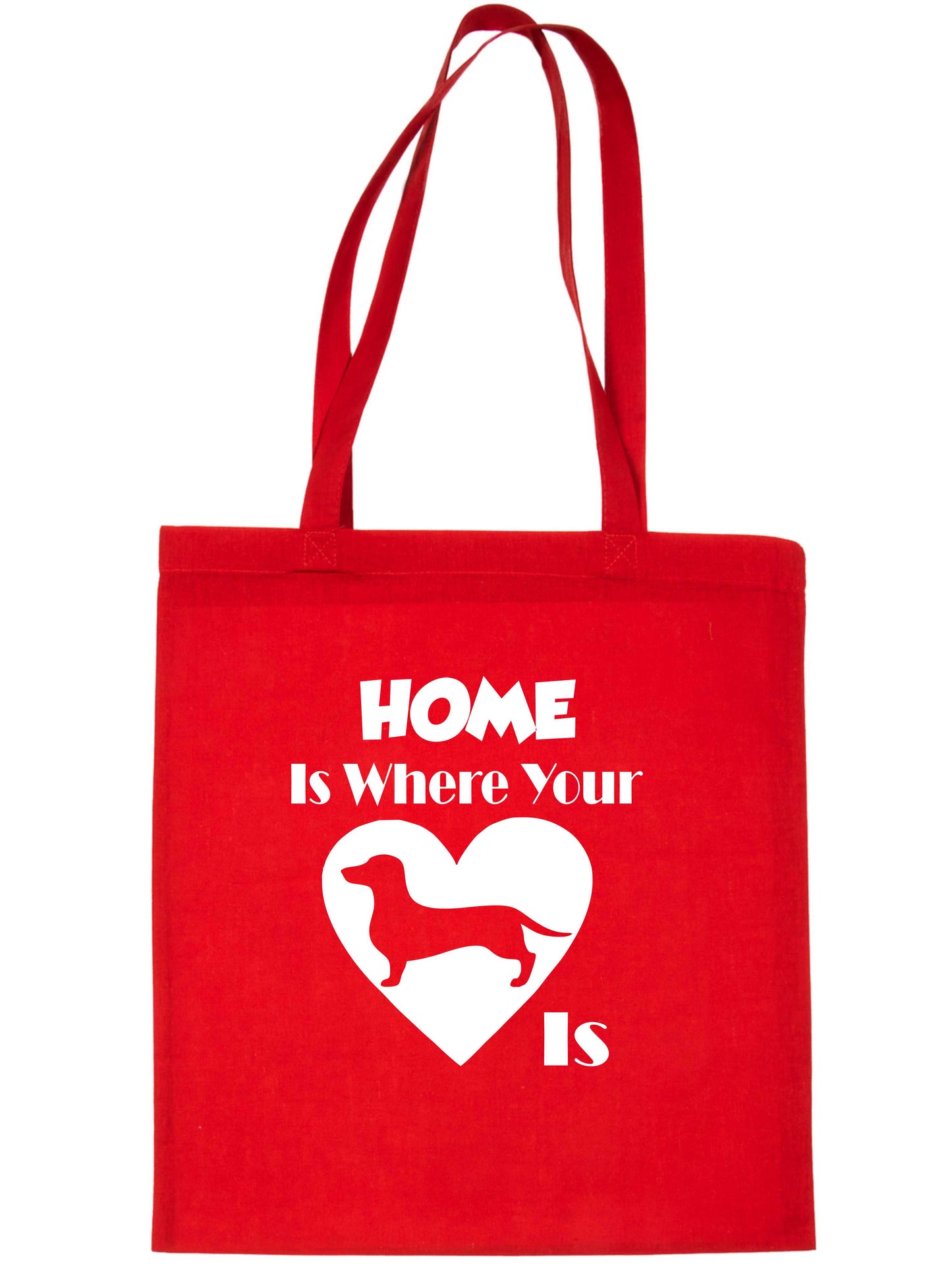 Home Is Where Your Dachshund Dog Is Funny Dog Lover Gift Shopping Tote Bag