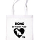 Home Is Where Your Labrador Dog Is Funny Dog Lover Gift Shopping Tote Bag