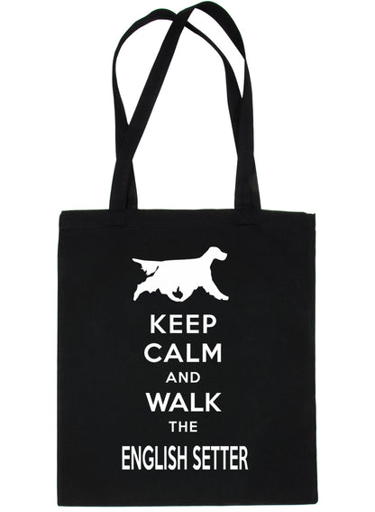 Keep Calm & Walk The English Setter Funny Dog Lover Gift Shopping Tote Bag