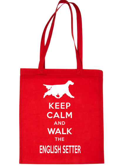 Keep Calm & Walk The English Setter Funny Dog Lover Gift Shopping Tote Bag