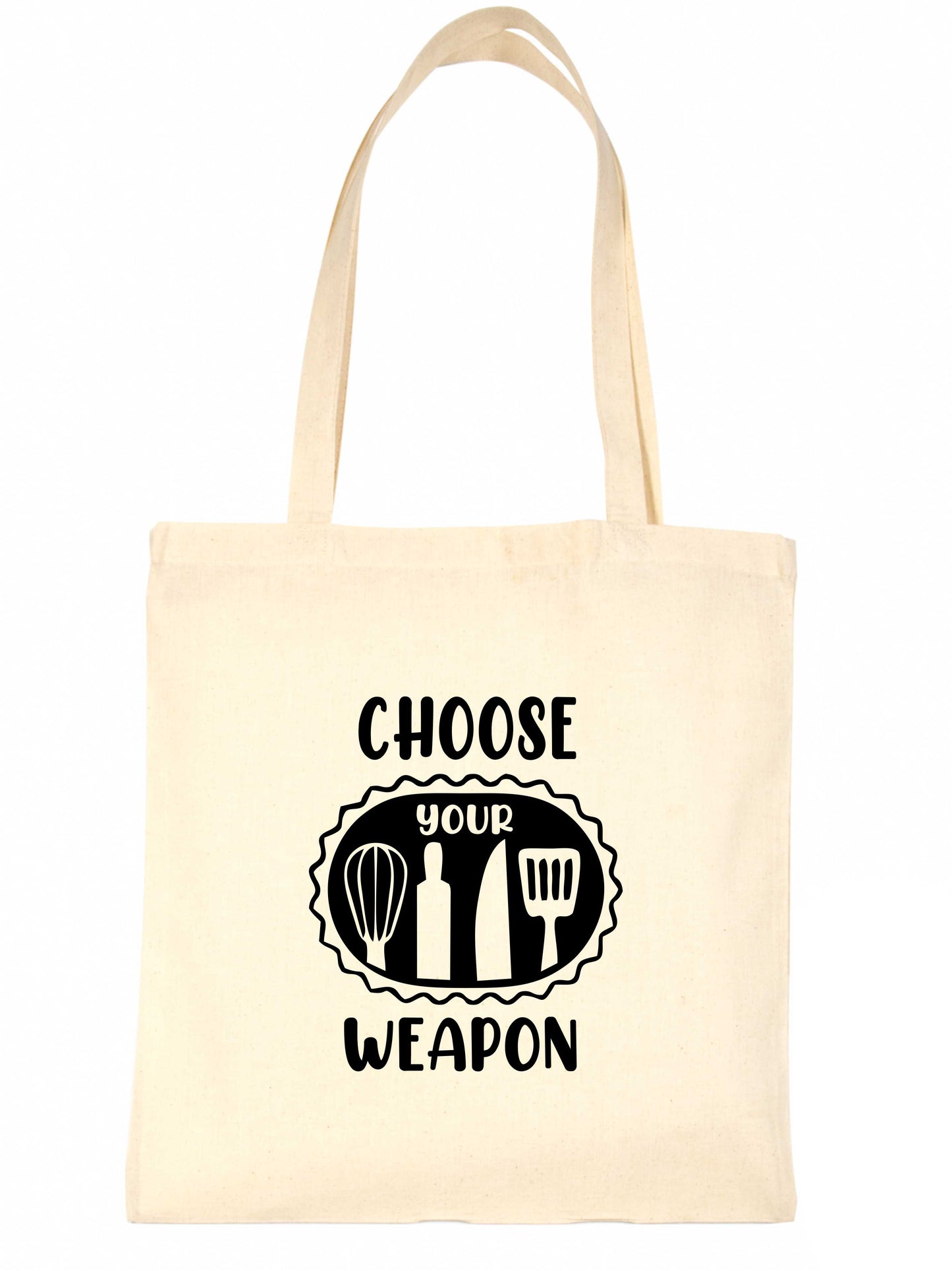 Choose Your Weapon Tote Bag Funny Gift Resuable Shopping Bag