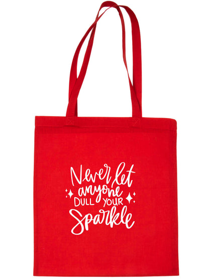 Never Let Anyone Dull Your Shine Tote Bag Gift Mental Awareness Self love Resuable Shopping Bag