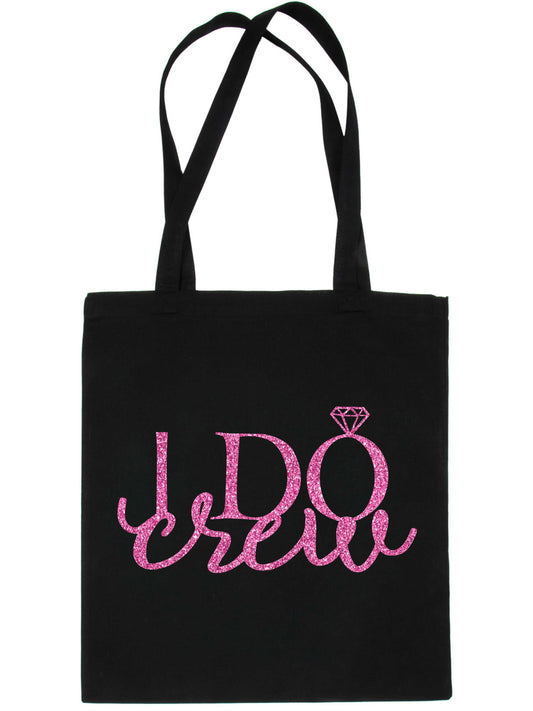 I Do Crew Wedding Favour Gift Bags Hen Party Funny Shopping Tote Bag