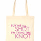 Buy Me A Shot Wedding Favour Gift Bags Hen Party Gift Funny Shopping Tote Bag