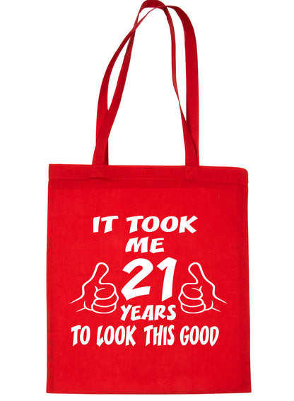 Birthday It Took 21 Years To Look This Good Shopping Tote Bag Ladies Gift