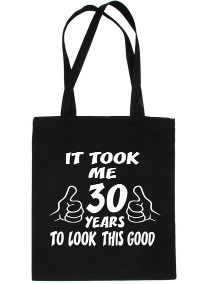 Birthday It Took 30 Years To Look This Good Shopping Tote Bag Ladies Gift