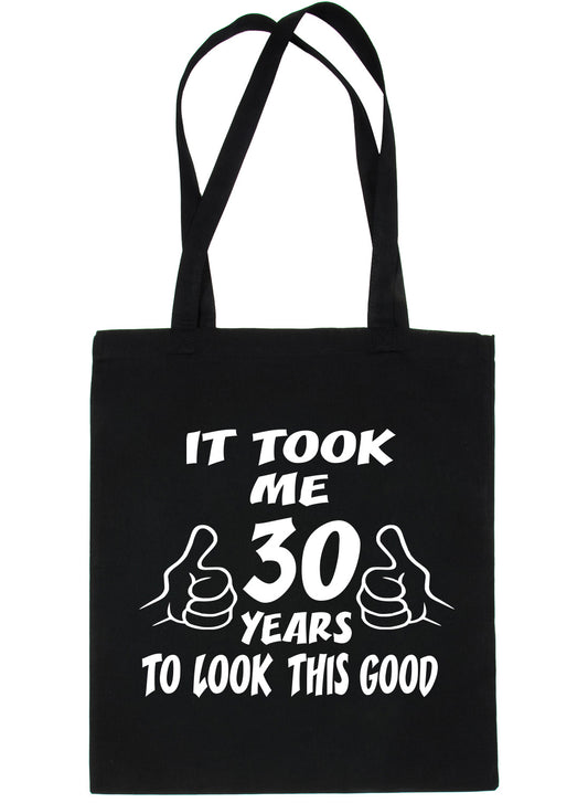 Birthday It Took 30 Years To Look This Good Shopping Tote Bag Ladies Gift