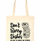 Don't Worry About Dishes Funny Ladies Kitchen Reusable Shopping Tote Bag