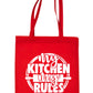 My Kitchen My Rules Funny Slogan Ladies Reusable Shopping Tote Bag