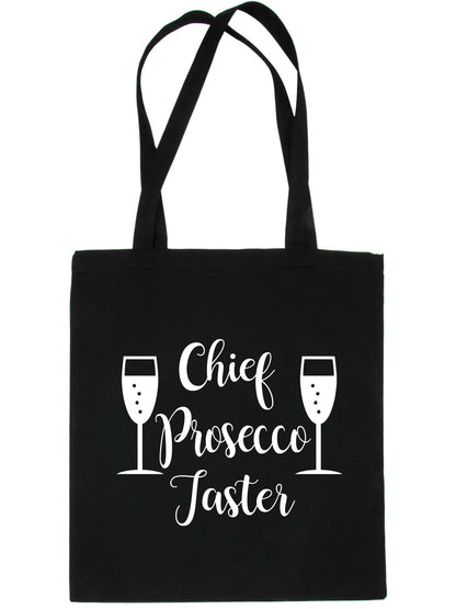 Chief Prosecco Taster Funny Slogan Ladies Drinking Reusable Shopping Tote Bag