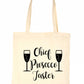 Chief Prosecco Taster Funny Slogan Ladies Drinking Reusable Shopping Tote Bag