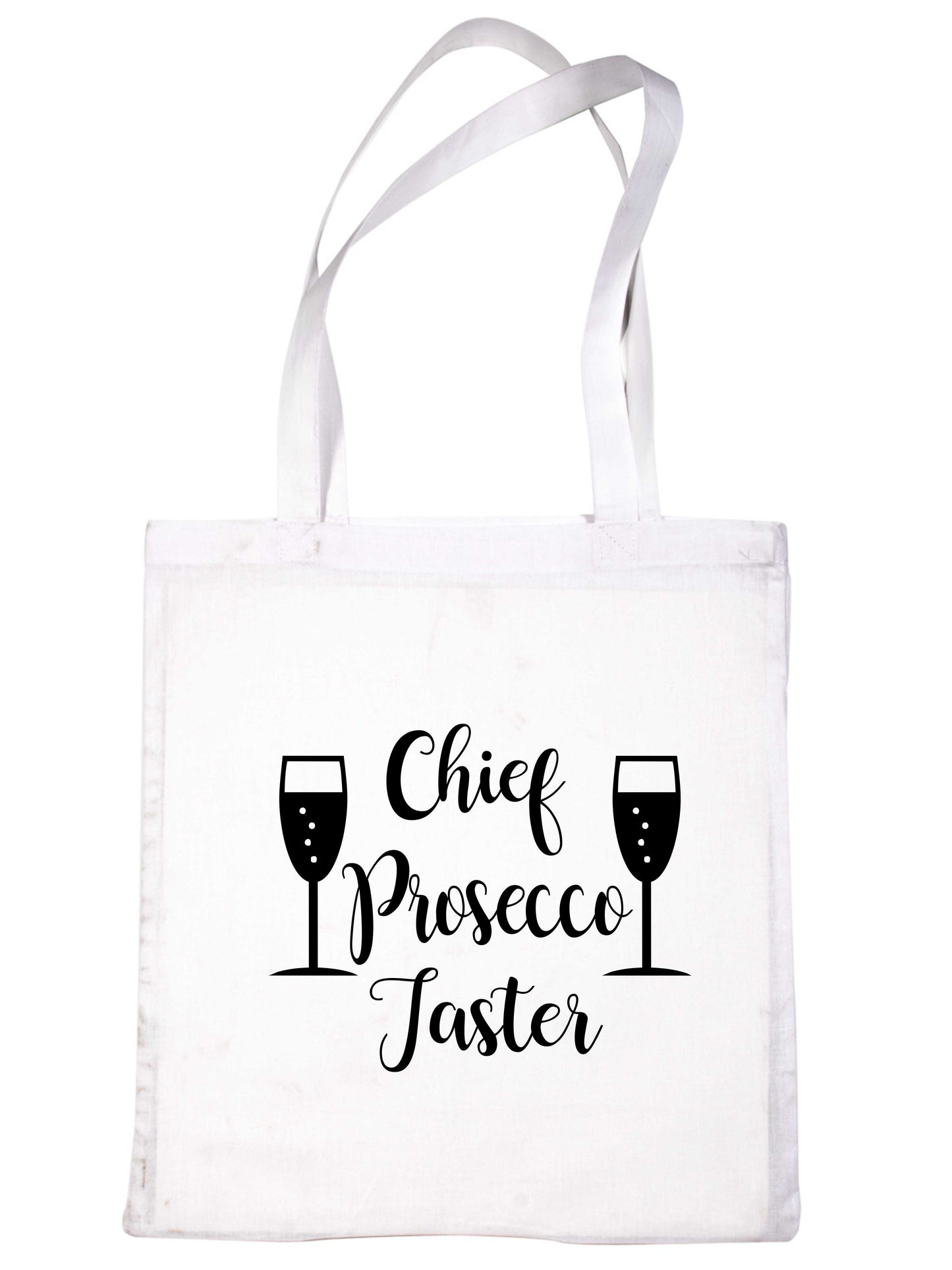 Chief Prosecco Taster Funny Slogan Ladies Drinking Reusable Shopping Tote Bag