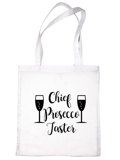 Chief Prosecco Taster Funny Slogan Ladies Drinking Reusable Shopping Tote Bag
