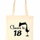 Cheers to Being 18 Birthday Gift For 18 Year Old Reusable Shopping Tote Bag