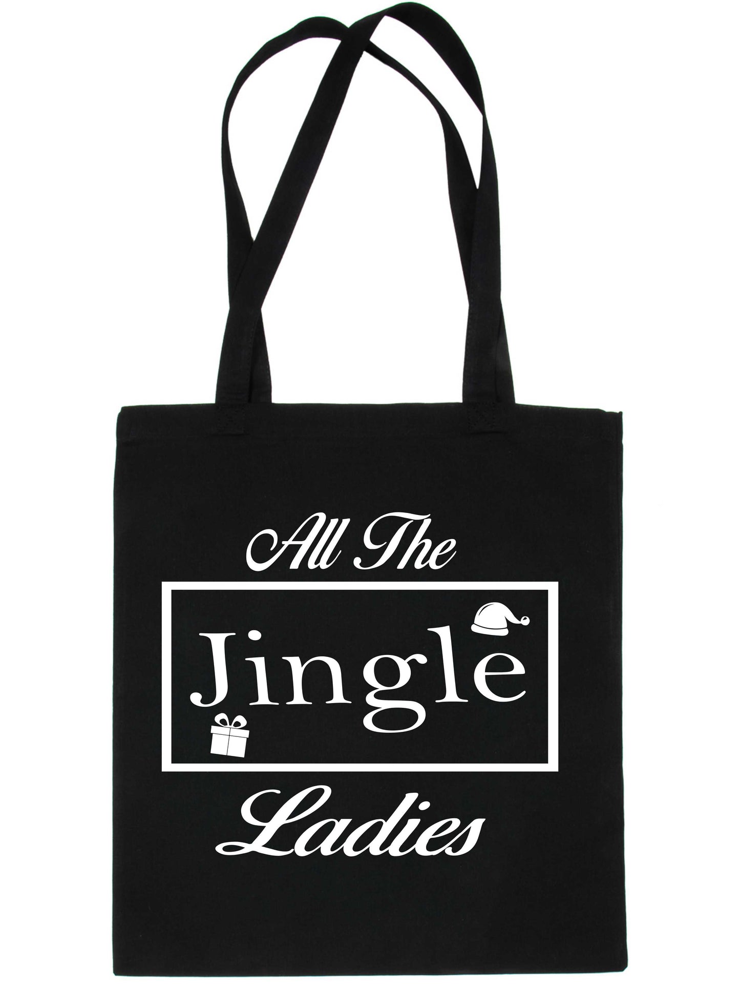 All The Jingle Ladies Christmas Funny Reusable Shopping Tote Bag