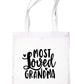 Most Loved Grandma Nan Funny Bag For Life Shopping Tote Bag
