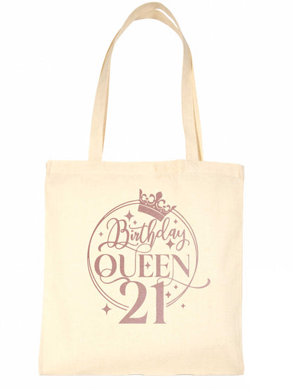 Birthday Queen 21 In Rose Gold Print 21st Birthday Gift Resuable Shopping Bag