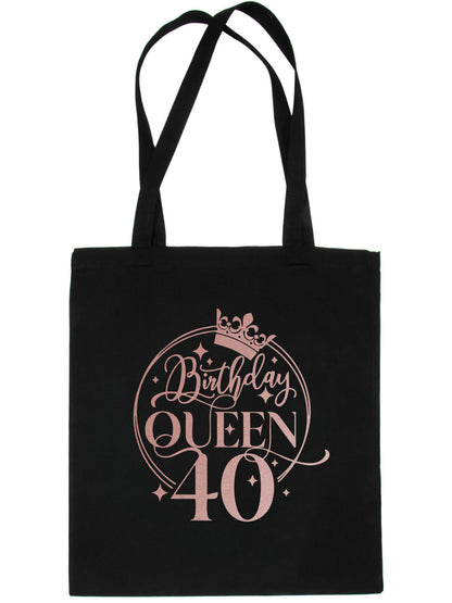 Birthday Queen 40 In Rose Gold Print 40th Birthday Gift Resuable Shopping Bag