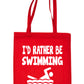 I'd Rather Be Swimming Swimmer Shopping Tote Bag Ladies Gift