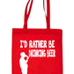 I'd Rather Be Drinking Beer Wine Shopping Tote Bag Ladies Gift