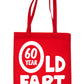 60 Year Old Fart Birthday Funny Shopping Tote Bag Ladies Gift
