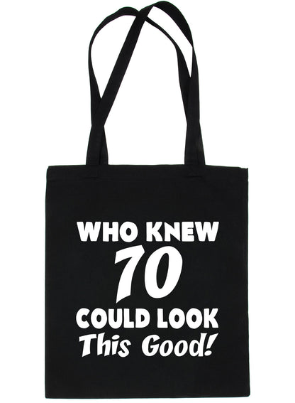 Who New 70 Could Look This Good Shopping Tote Bag For Life