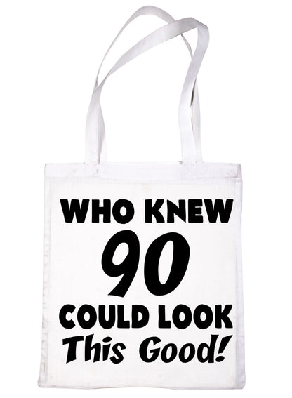 Who New 90 Could Look This Good Shopping Tote Bag For Life