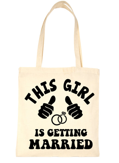 This Girl Is Getting Married Wedding Hen Party Shopping Tote Bag For Life