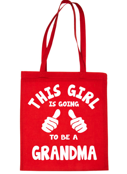 This Girl Is Going To Be a Grandma Nan Gran Shopping Tote Bag For Life